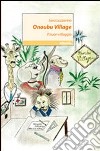 Onoubu village. Il buon villaggio libro