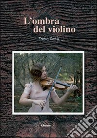 L'ombra del violino libro