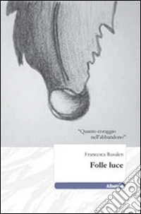 Folle luce