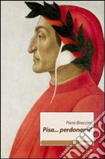 Pisa... perdonami! libro