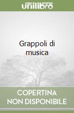 Grappoli di musica libro