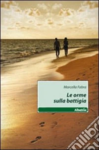 Le orme sulla battigia