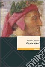 Dante e noi libro