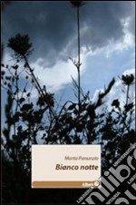 Bianco notte libro