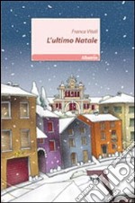 L'ultimo Natale libro