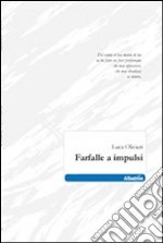 Farfalle a impulsi libro