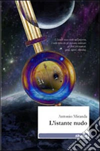 L'istante nudo