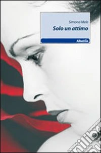 Solo un attimo