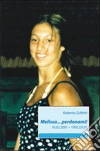 Melissa... perdonami!
