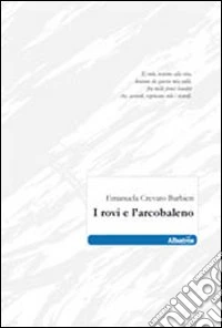 I rovi e l'arcobaleno libro