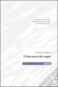 L'Olocausto dei sogni