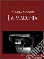 La macchia