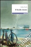 Il freddo dentro libro