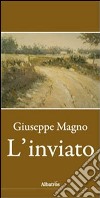 L'inviato libro di Magno Giuseppe