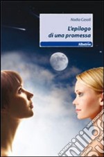 L'epilogo di una promessa libro