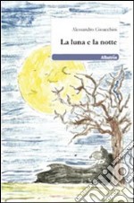 La luna e la notte