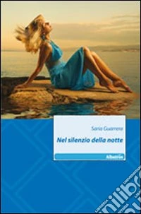 Nel silenzio della notte libro