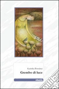 Grembo di luce libro