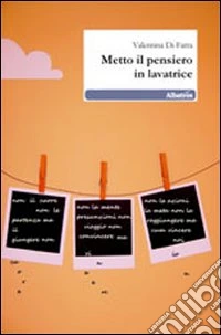 Metto il pensiero in lavatrice libro
