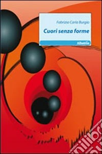 Cuori senza forme
