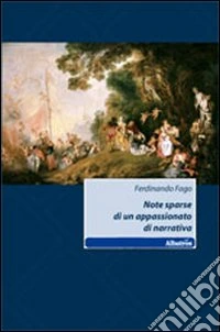 Note sparse di un appassionato di narrativa