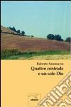 Quattro contrade e un solo Dio libro