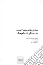 Angelo di ghiaccio libro