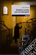 Quattro vertici per un triangolo libro