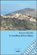 La castellana di Fara Sabina