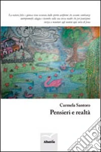 Pensieri e realtà