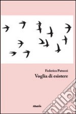 Voglia di esistere libro