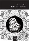 Zolfo, sale e mercurio libro