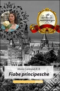 Fiabe principesche libro