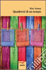 Quadretti di un tempo libro