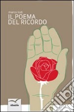 Il poema del ricordo libro