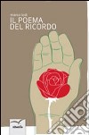 Il poema del ricordo libro