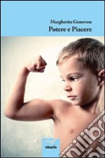 Potere e piacere