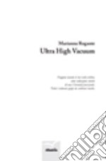 Ultra high vacuum