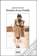 Desiderio di una farfalla libro