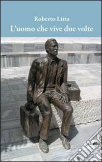 L'uomo che vive due volte