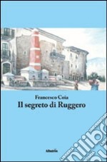 Il segreto di Ruggero