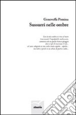 Sussurri nelle ombre libro