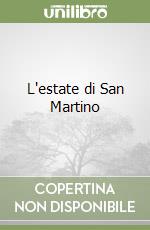 L'estate di San Martino