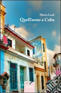 Quall'anno a Cuba
