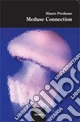 Meduse connection