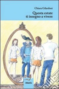 Questa estate ti insegno a vivere libro