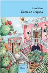 Come un uragano libro