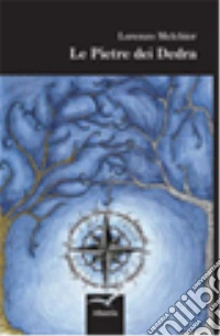 Le pietre dei Dedra libro