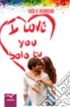 I love you solo tu libro