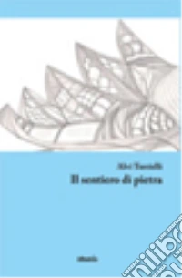 Il sentiero di pietra libro